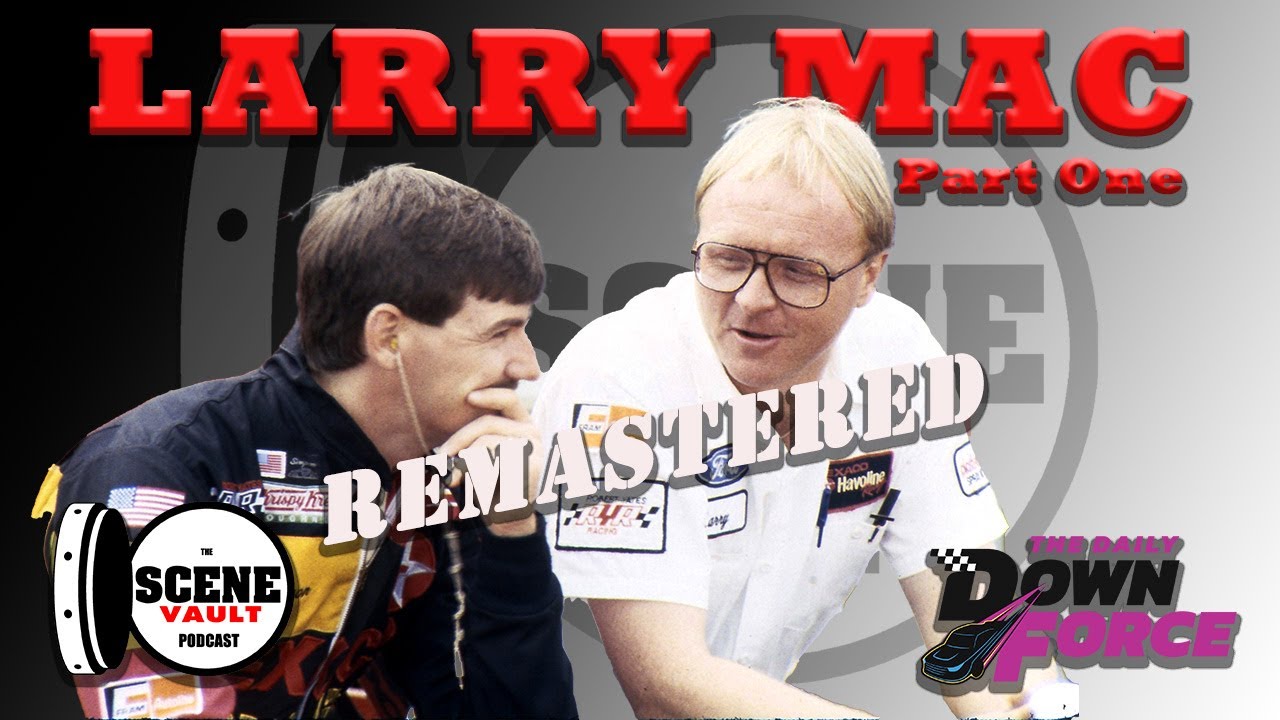 The Scene Vault Podcast -- Larry McReynolds, Davey Allison and Robert Yates Racing REMASTERED