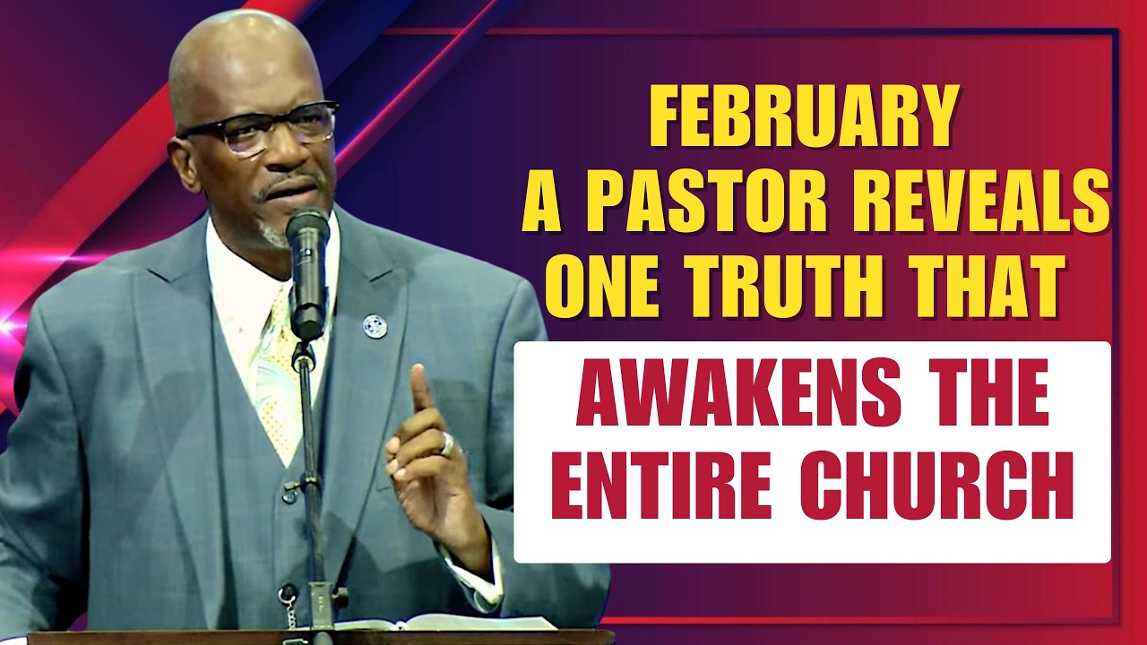 Terry K. Anderson Sermon - February: A Pastor Reveals One Truth That Awakens the Entire Church