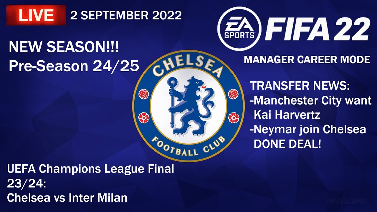 FIFA 22 Livestream - Manager Career Mode CHELSEA - 2 September 2022