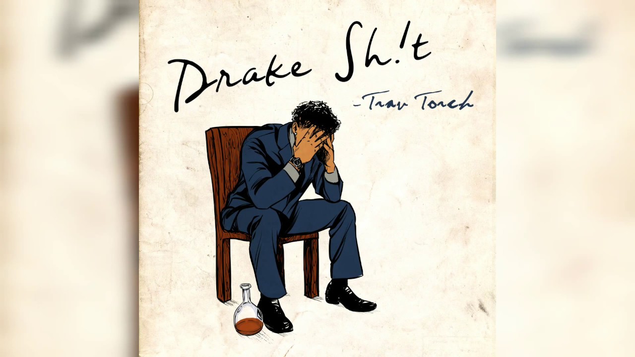 Trav Torch - Drake Sh!t (Official Audio)
