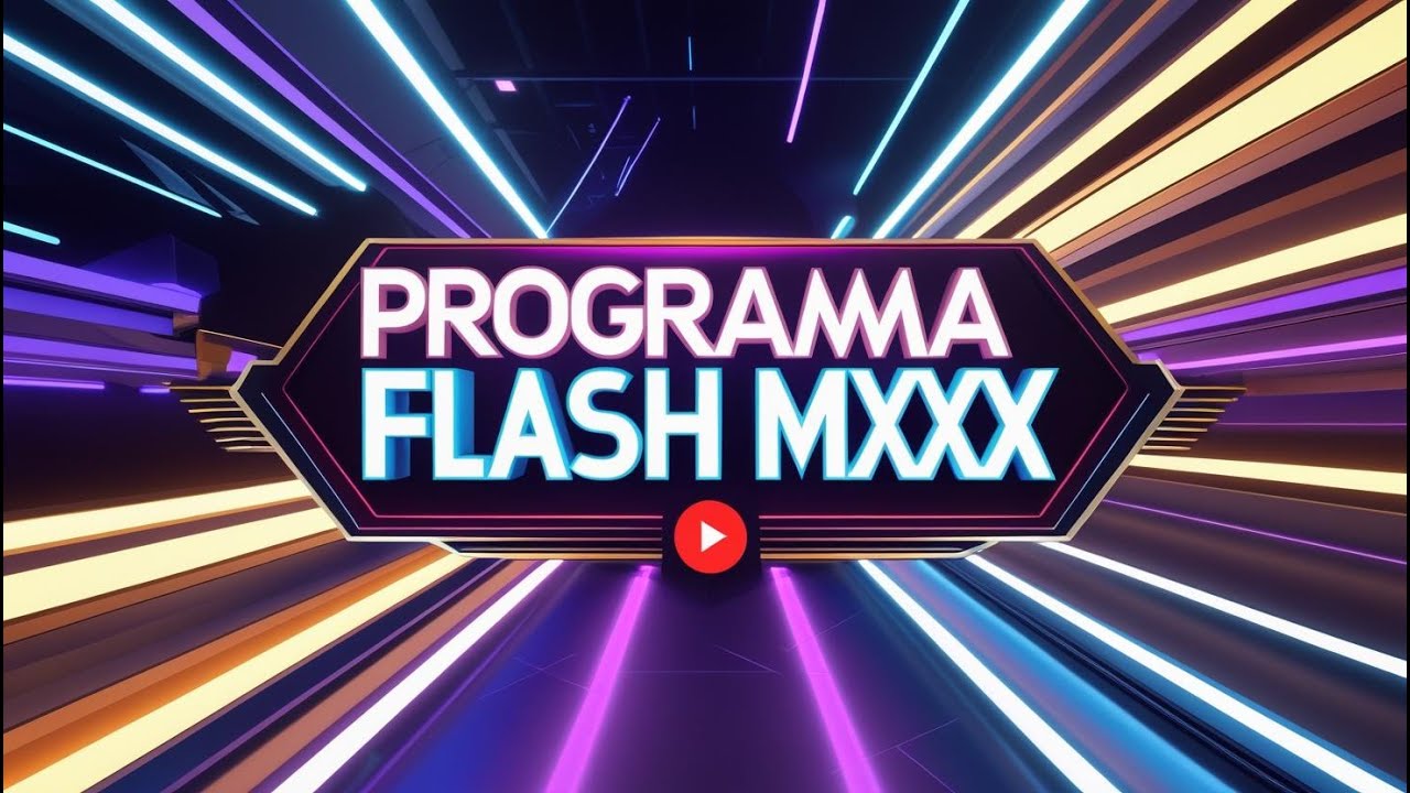 PROGRAMA FLASH MIXXX 07.02.26 LINK 3