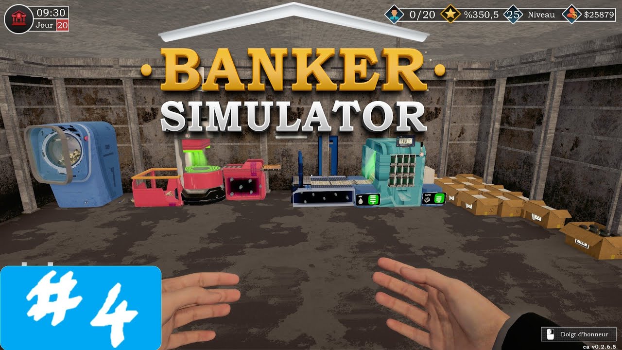 Banker Simulator [4K60] [FR] #4 On Ouvre 3 Nouveau Guichet et On Améliore la Fabrication de Billets
