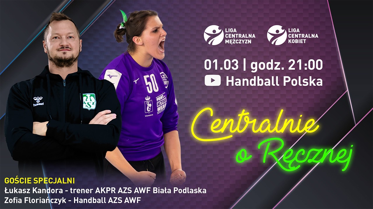 CENTRALNIE O RĘCZNEJ #20