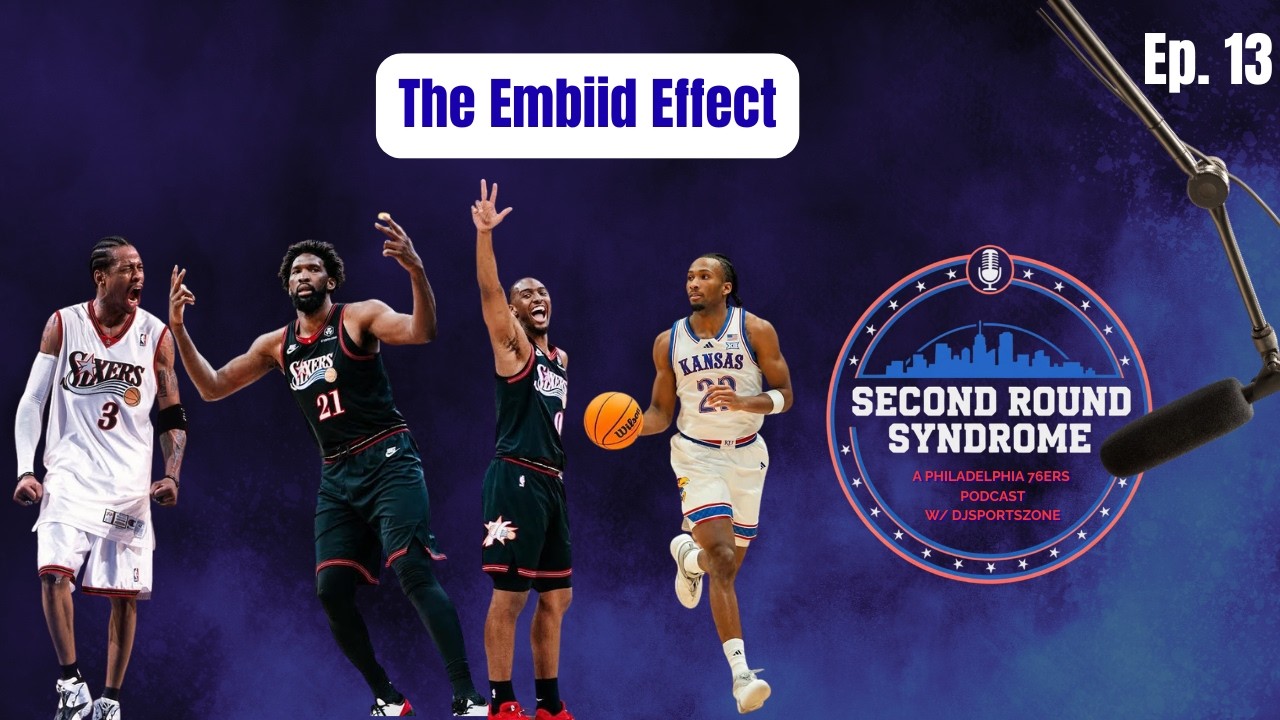 The Embiid Effect | Episode 13
