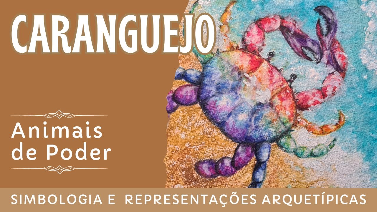O caranguejo como animal de poder -  representações arquetípicas e simbologia