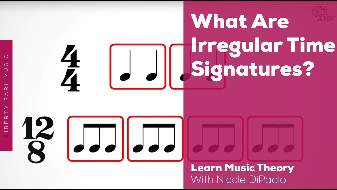 What are Irregular Time Signatures? | Music Theory 3 | Video Lesson
