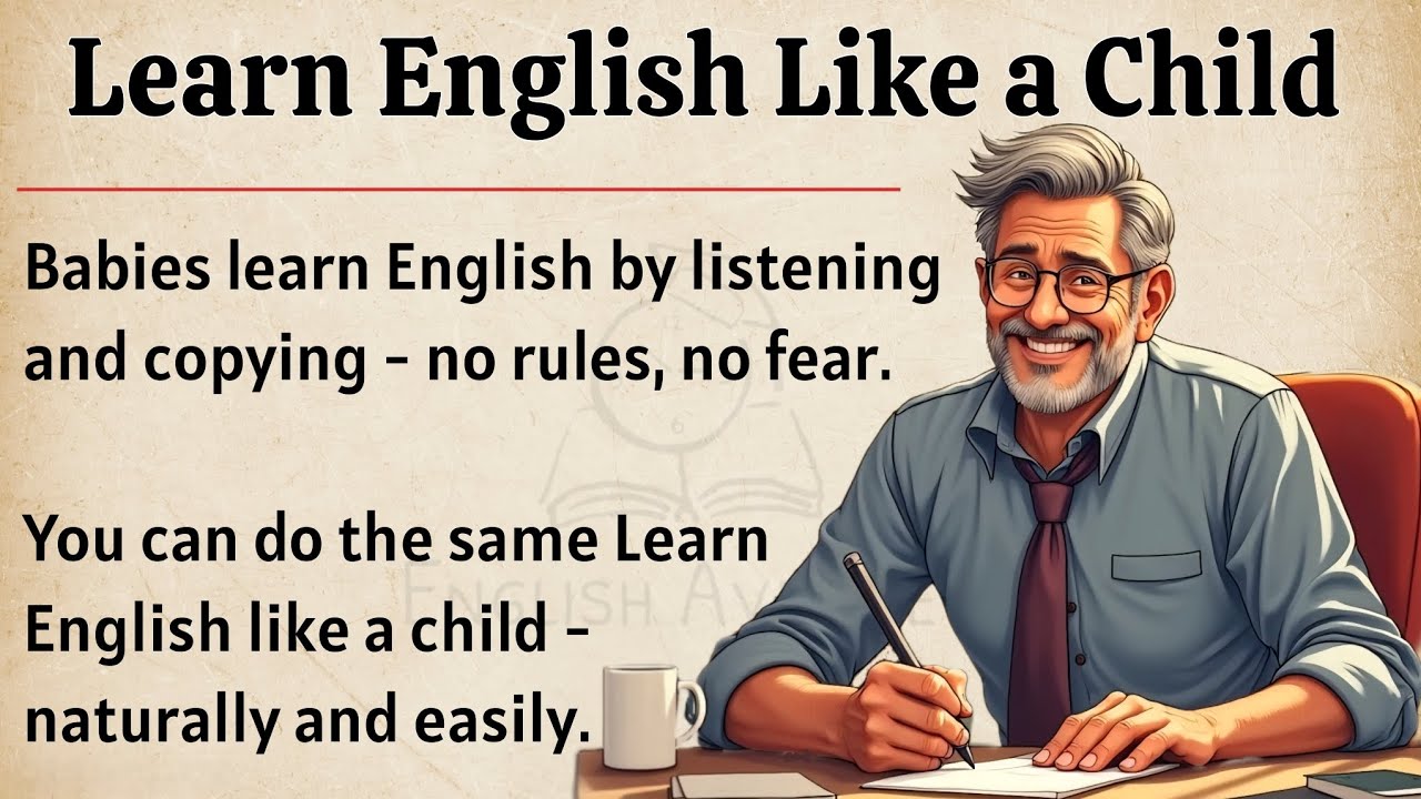 Learn English Like a Child || Graded Reader || Improve Your English Fluency ✅️ 