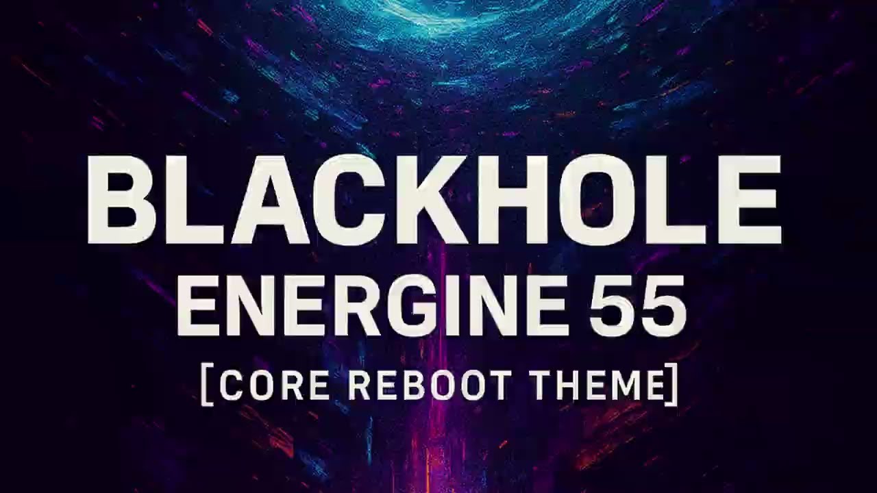 BLACKHOLE – ENERGINE 55 | Core Reboot / AI Music Sound Video