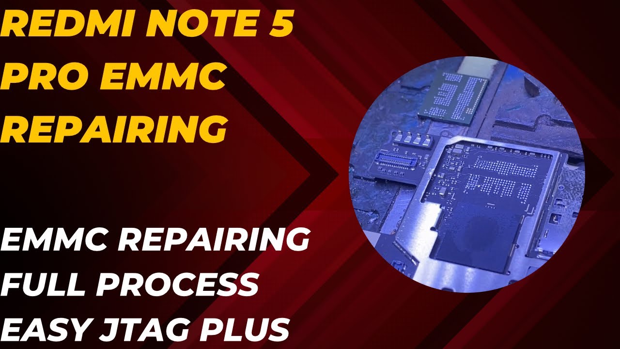 Redmi Note 5 Pro Emmc Repairing Full Process | Redmi Note 5 Pro Hang On Logo Repairing EasyJtag plus