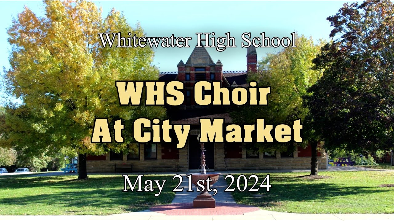 WHS Choir at City Market 05/21/2024
