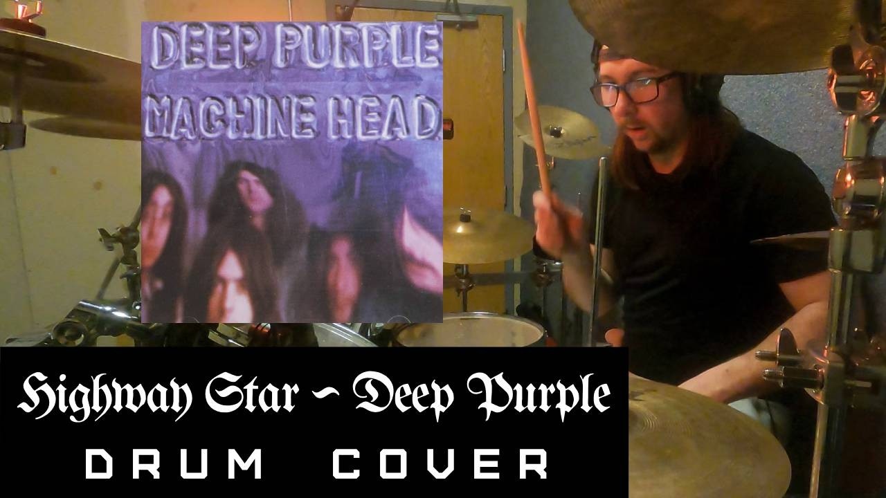 I'M A HIGHWAY STAR! (Deep Purple Drum Cover)
