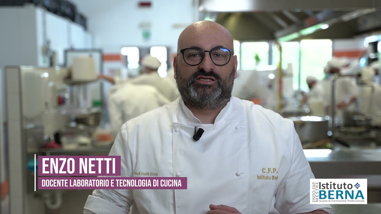 SETTORE RISTORAZIONE - CUCINA (con intervista al prof. Netti)