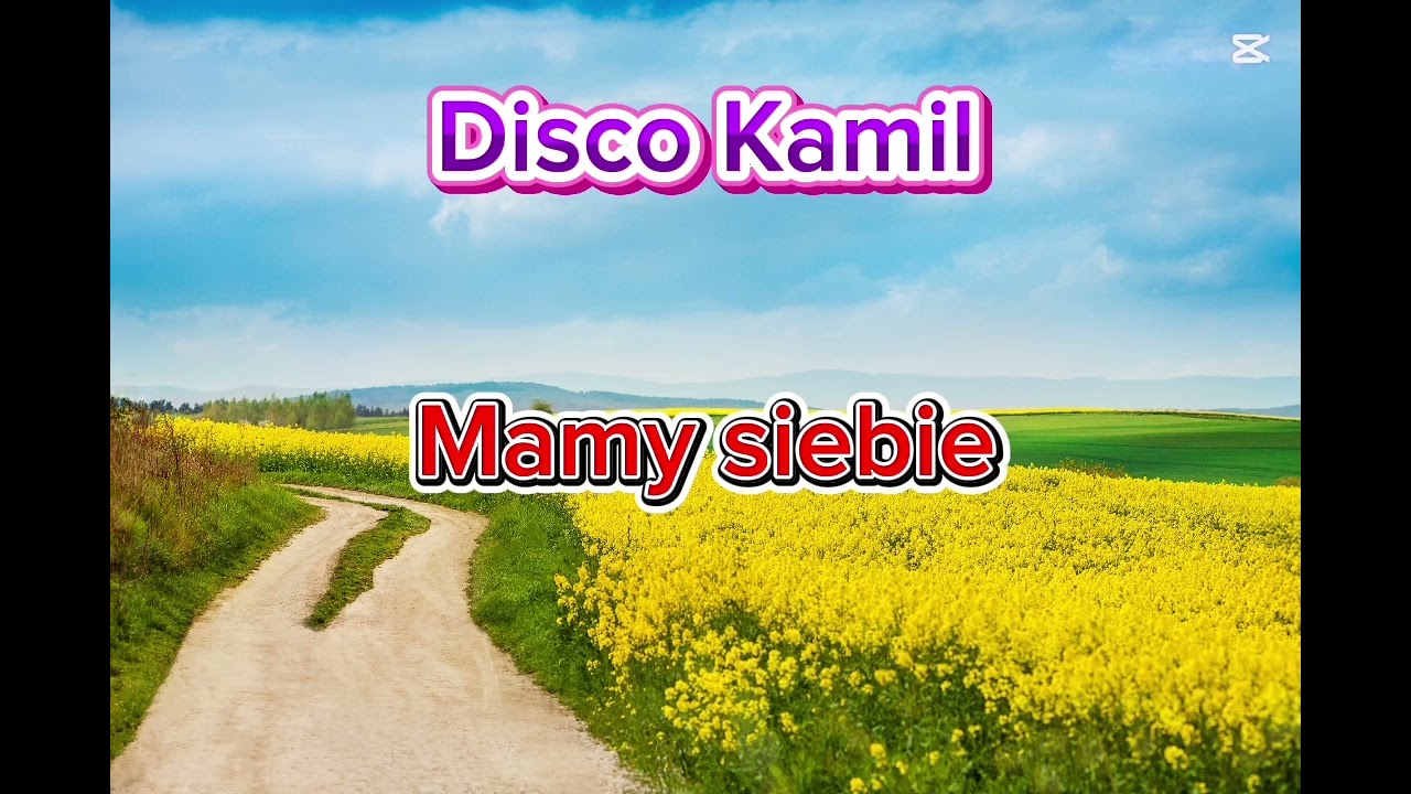 Disco Kamil - Mamy siebie (prod. Basseniash)