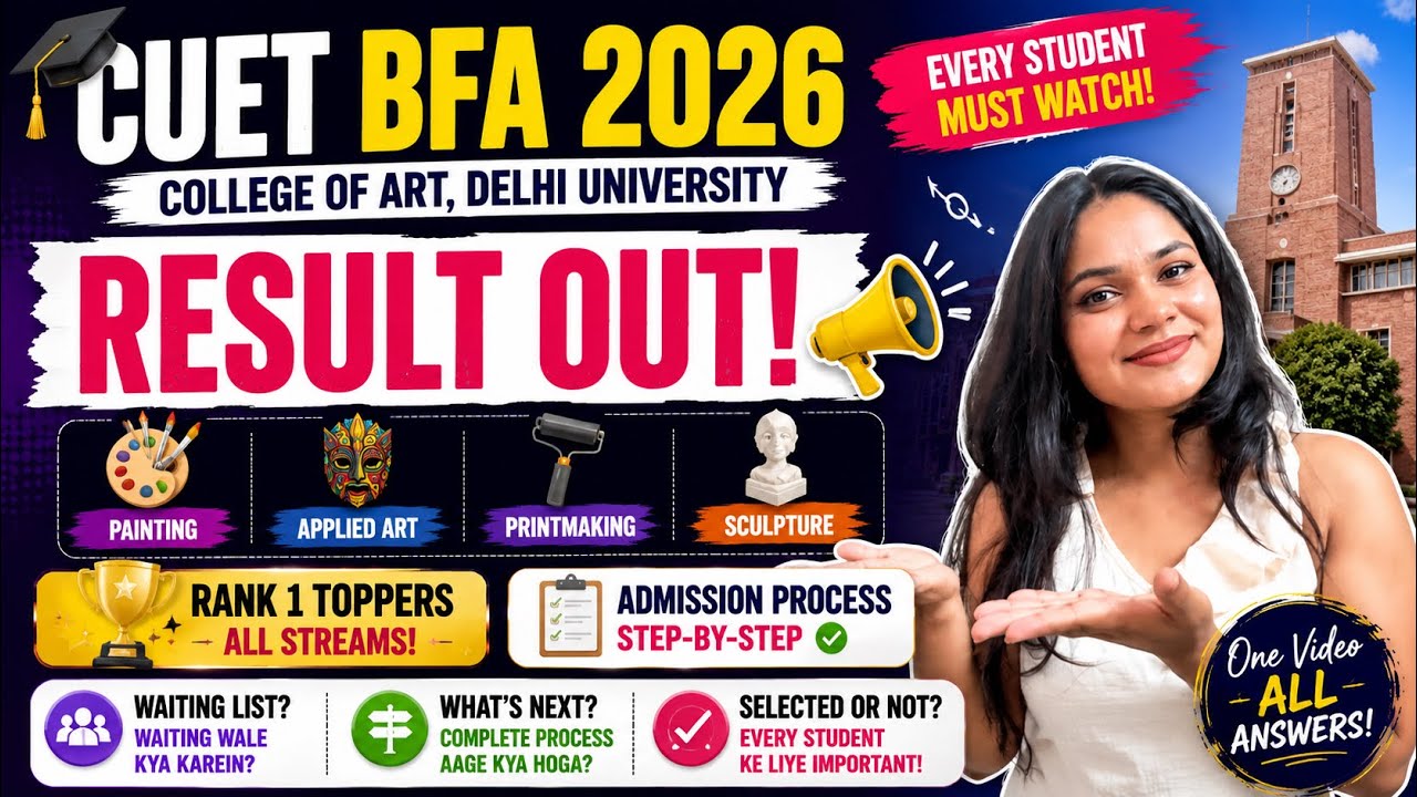CUET BFA 2026 Results OUT 🎉 | Delhi College of Art | Rank 1 Toppers, Full Admission Process!