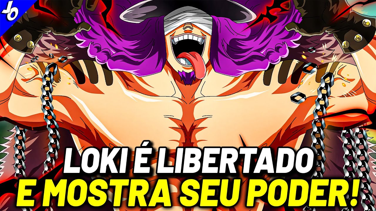 LOKI É FINALMENTE LIBERTADO! E LUFFY FICA IMPRESSIONADO COM SEU INSANO PODER | ONE PIECE 1171