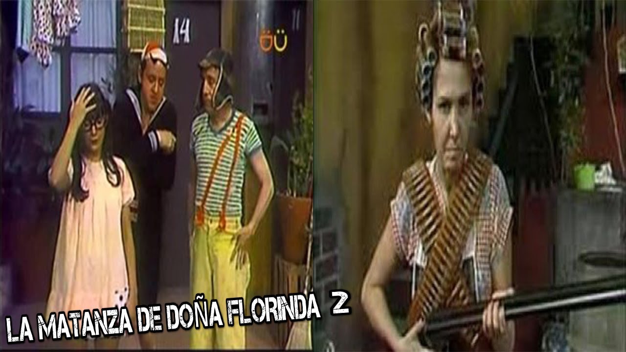 CREEPYPASTA DEL CHAVO DEL 8. LA MATANZA DE DOÑA FLORINDA 2