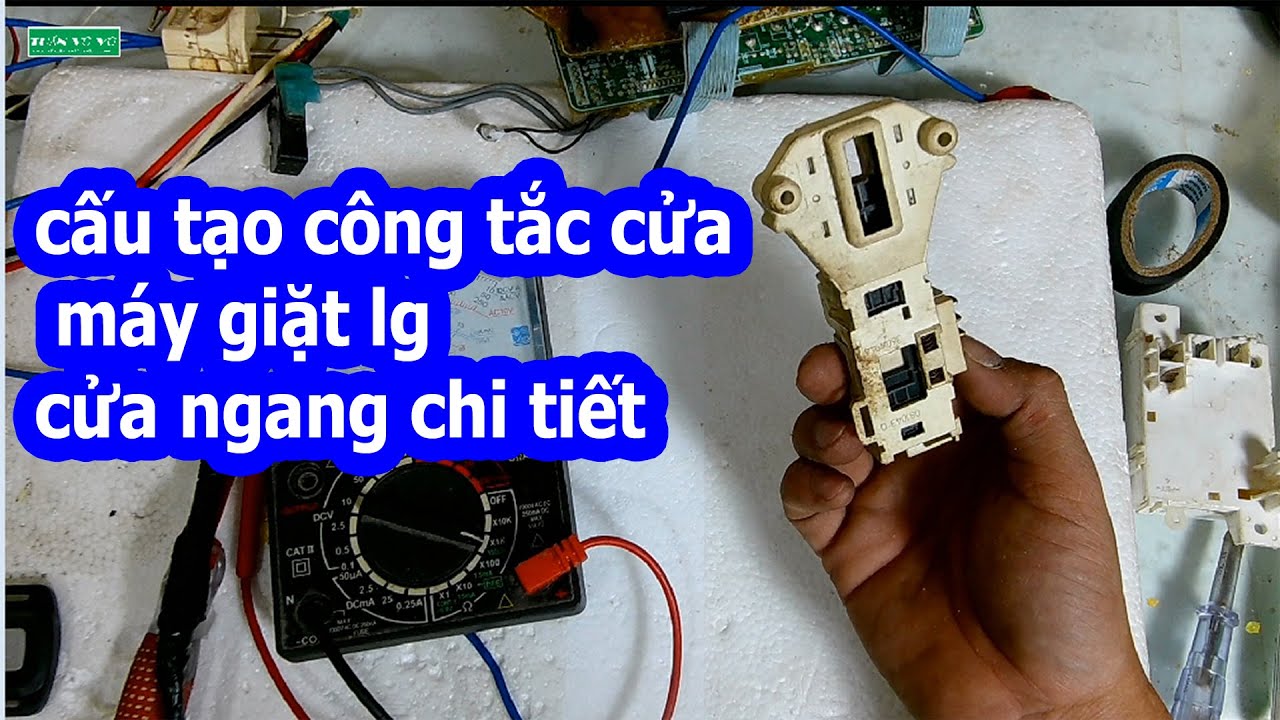 cấu tạo công tắc cửa lg cửa ngang