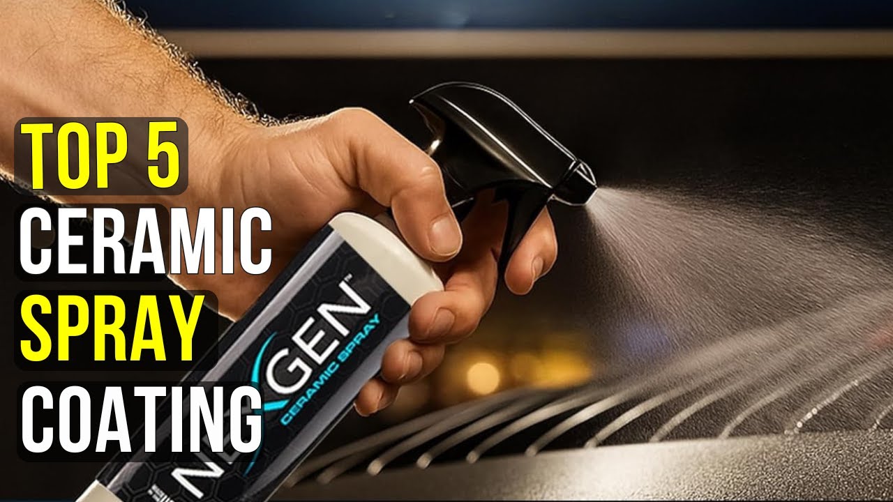 Top 5 Best Ceramic Spray Coatings for Epic Car Shine & Protection in 2026