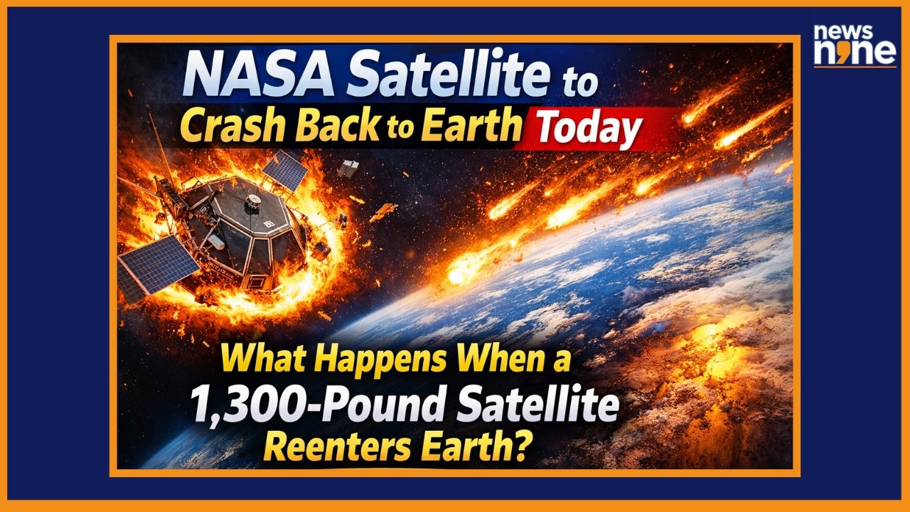 NASA Satellite to Crash Back to Earth Today | 1,300-Pound Satellite Reenters Earth: What Happens?
