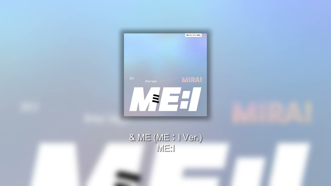 ME:I (ミーアイ) ⊹ '&ME (ME:I Ver.)' Instrumental