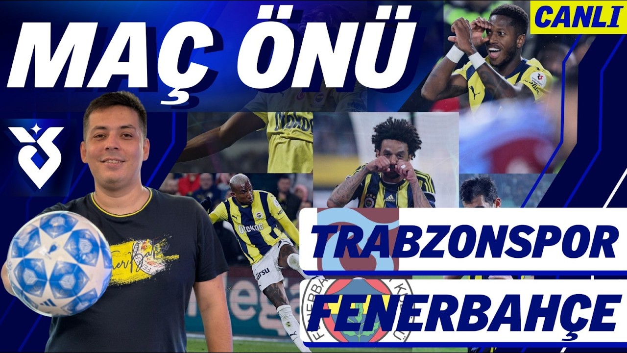 MAÇ ÖNÜ | Trabzonspor - Fenerbahçe | Muhtemel 11'ler | Forvette kim olacak? | Kazanmak zorundayız