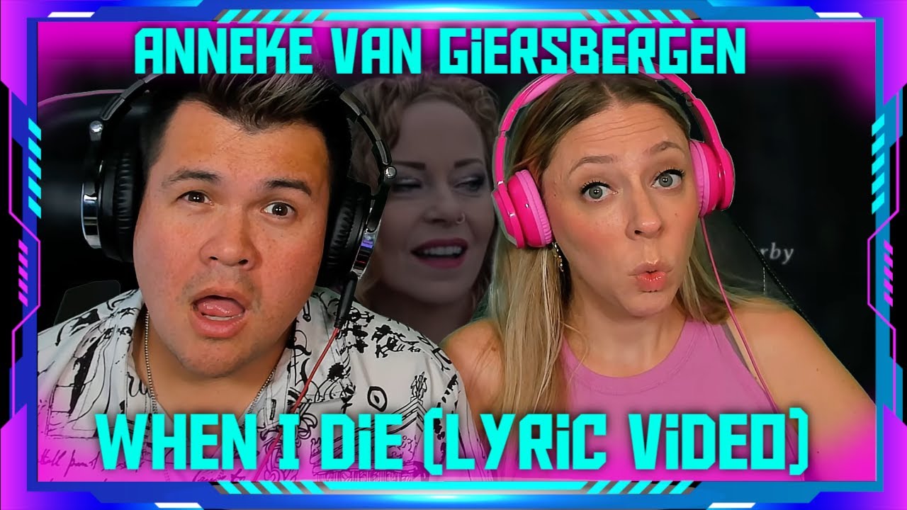 Reaction to Anneke van Giersbergen - When I Die (Lyric video) | THE WOLF HUNTERZ Jon and Dolly