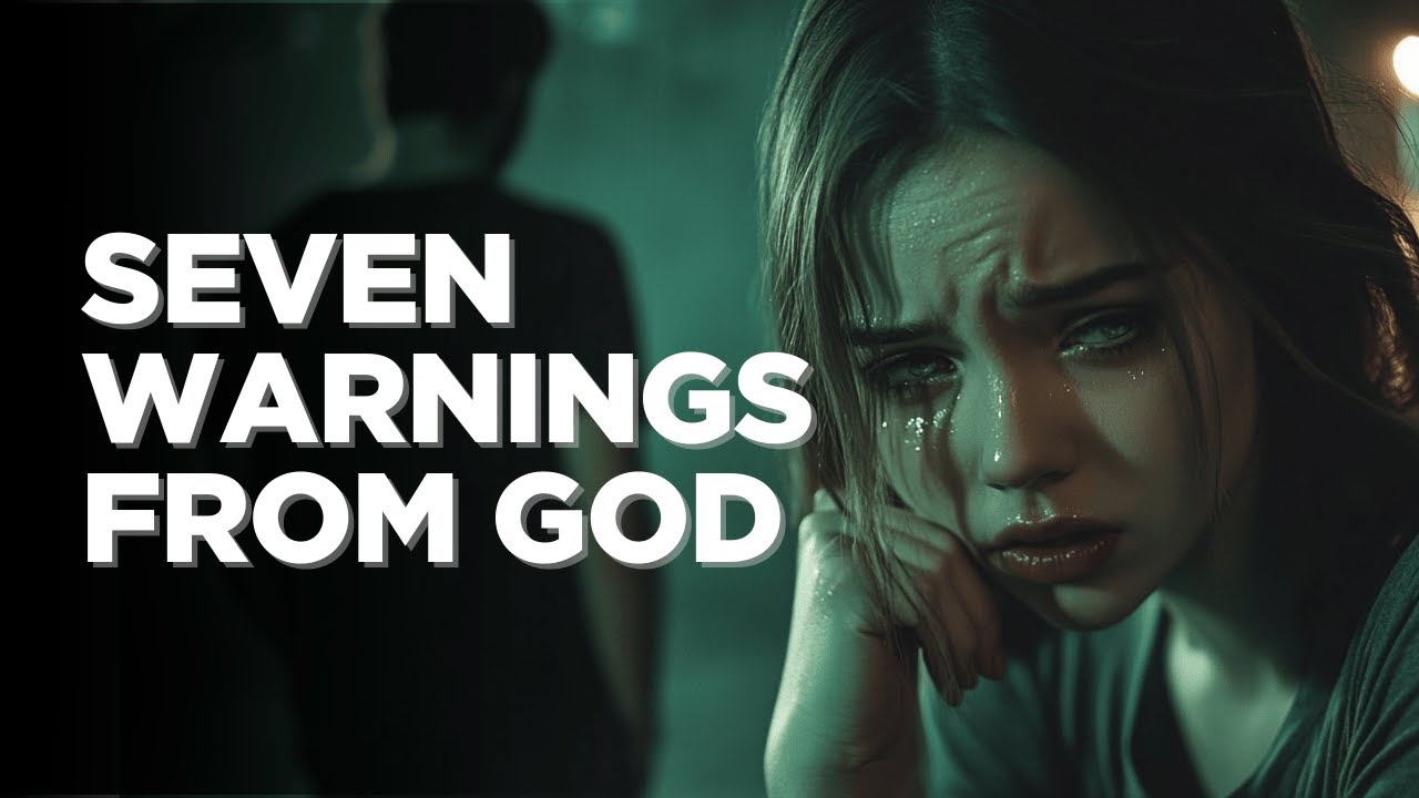 7 WARNINGS FROM GOD TO FREE YOU FROM THE WRONG RELATIONSHIP
