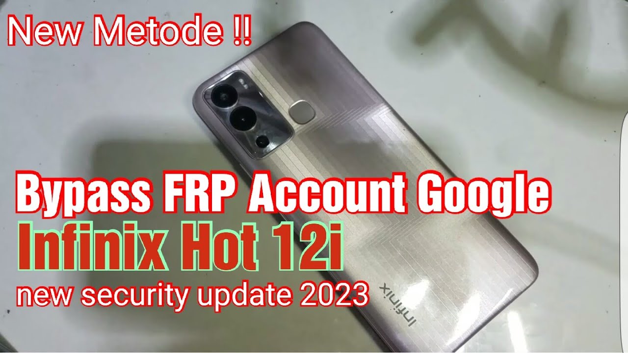 Bypass FRP Account Google Infinix Hot 12i New Securitry Update 2023 Tanpa Disable App | Tanpa PC