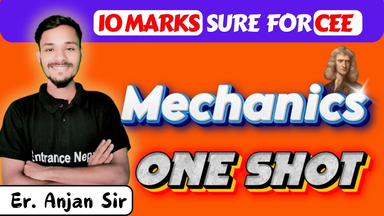 10 Marks MECHANICS 🚀🔥 in ONE SHOT 🥇| QAD & VIP MCQS | CEE | Entrance Nepal |