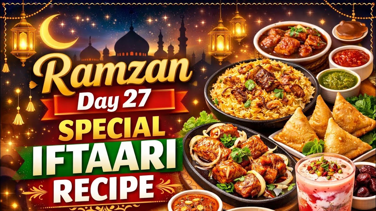 Ramzan special✨✨ day 27 iftaari recipe 💫The spice route is live