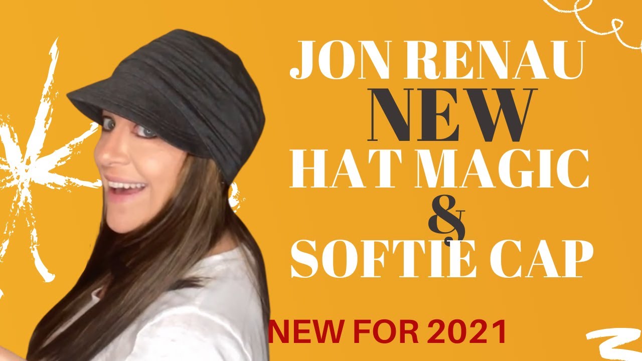 Jon Renau NEW HAT MAGIC & SOFTIE CAP - COMPARED to  OLD HAT MAGIC design!!