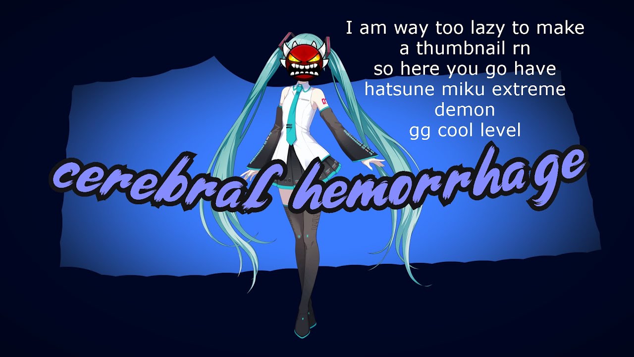 [GD] cerebral hemorrhage 100%