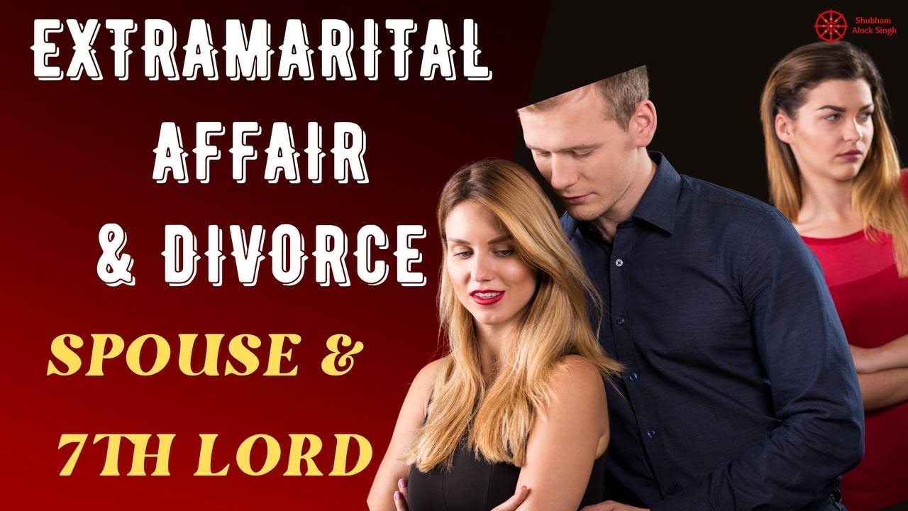 Extramarital Affair, Divorce & Multiple Marriage in Astrology | #astrology