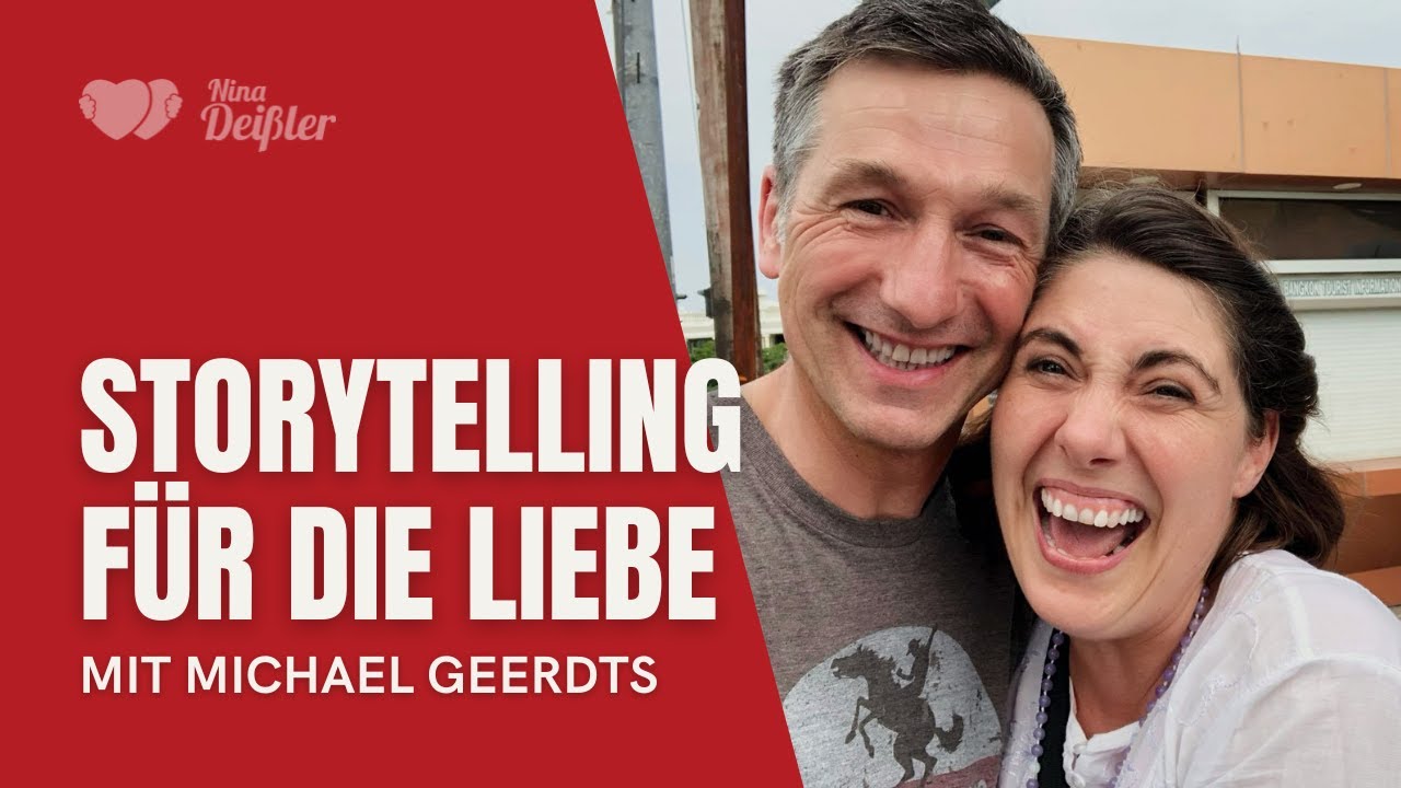 Storytelling f&uuml;r die Liebe mit Michael Geerdts: So fesselst Du Menschen mit Deiner Geschichte