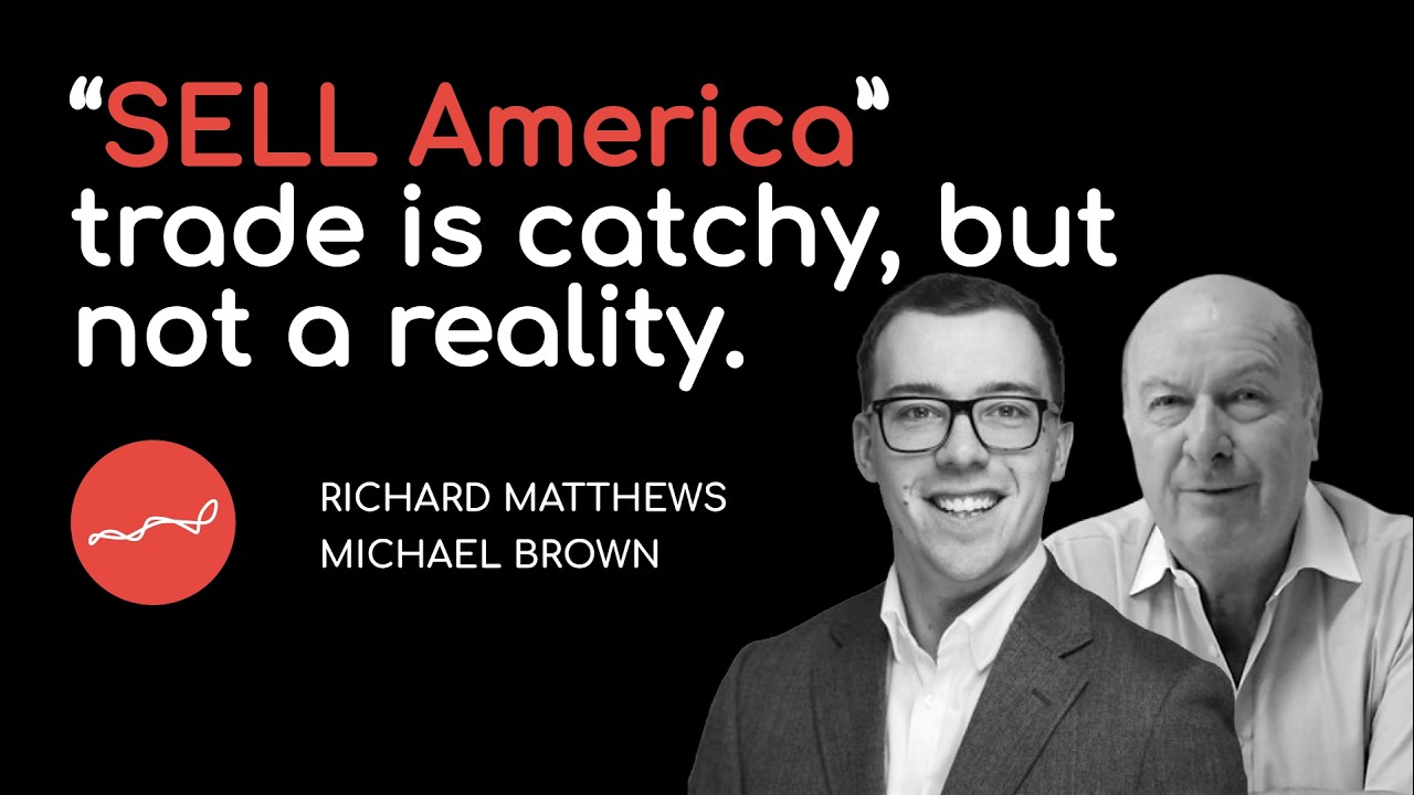 “SELL America” trade is catchy, but not a reality.