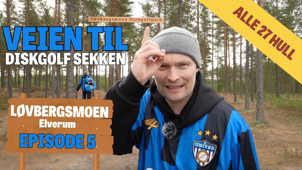 Discgolferen spiller Løvbergsmoen alle 27 hull. Veien til Discgolf sekken epiosden 5