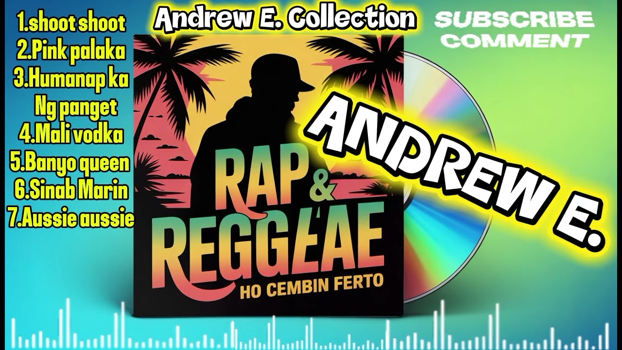 Andrew E. Collection/Rap Reggae Remix/Music Prince 2.0/@TopTrending 