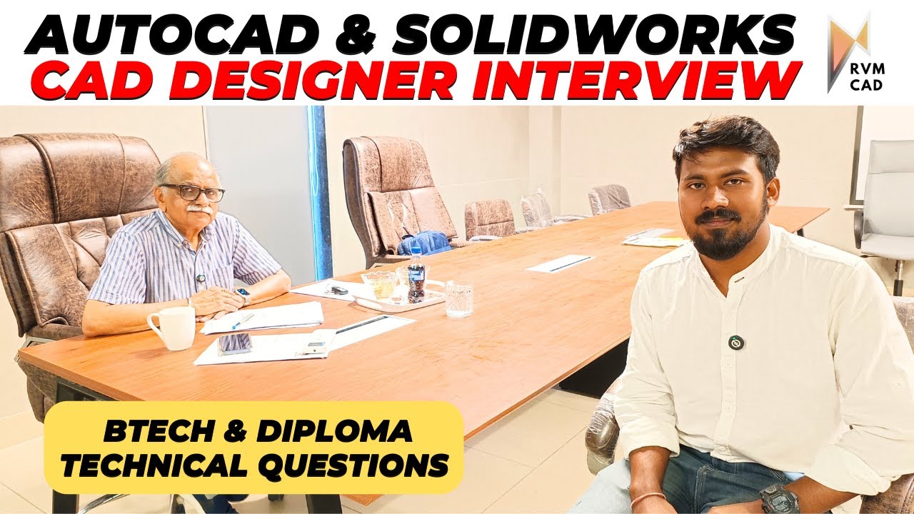 Technical Interview - CAD Design  | Autocad & Solidworks Interview at RVM CAD - 100% Jobs