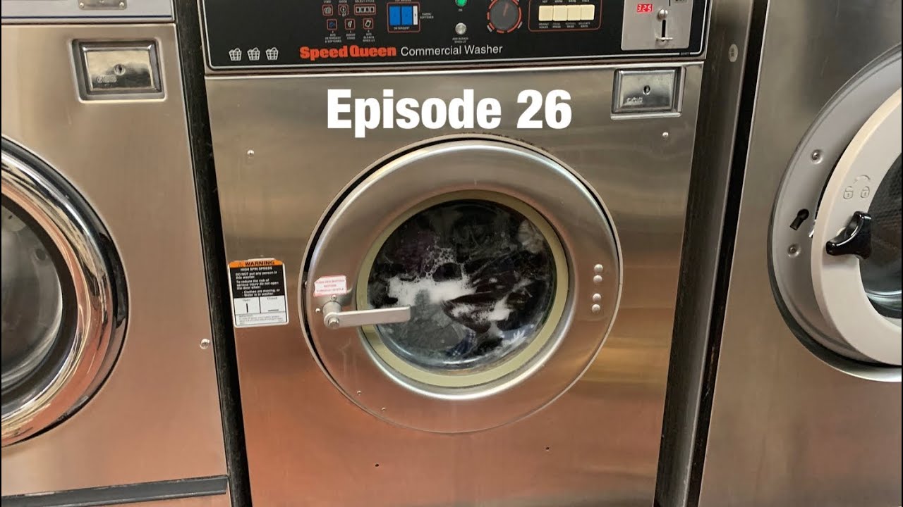 Laundromat day Episode 26 Speed Queen commercial washer 30 pound washer Hot wash cycle action