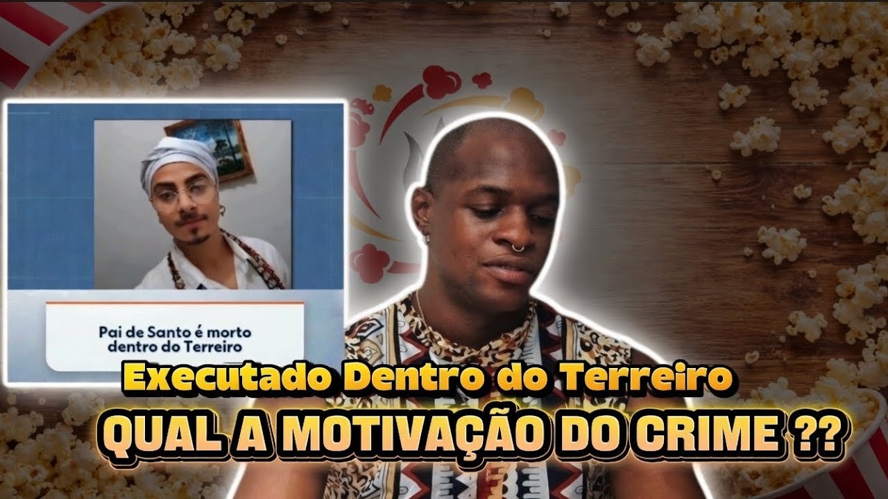 PAI DE SANTO MORTO DENTRO DO TERREIRO - Not&iacute;cia 