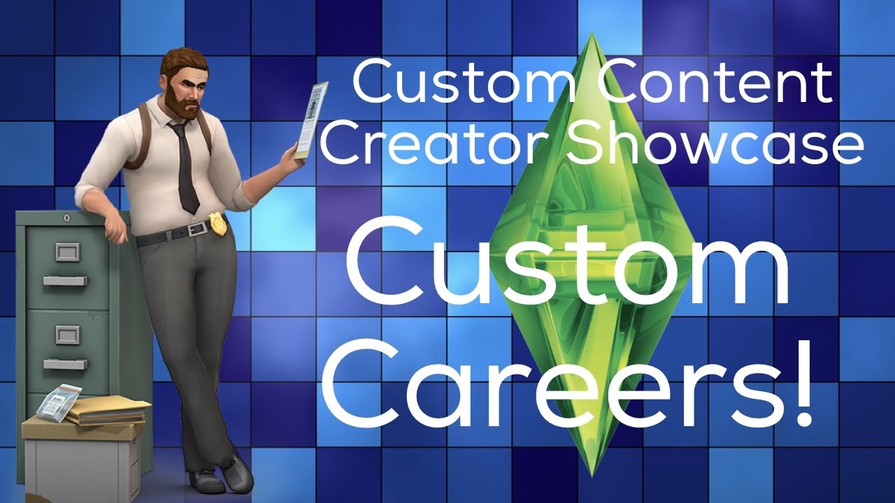 Sims 4 Custom Content Creator Showcase:Custom Careers!