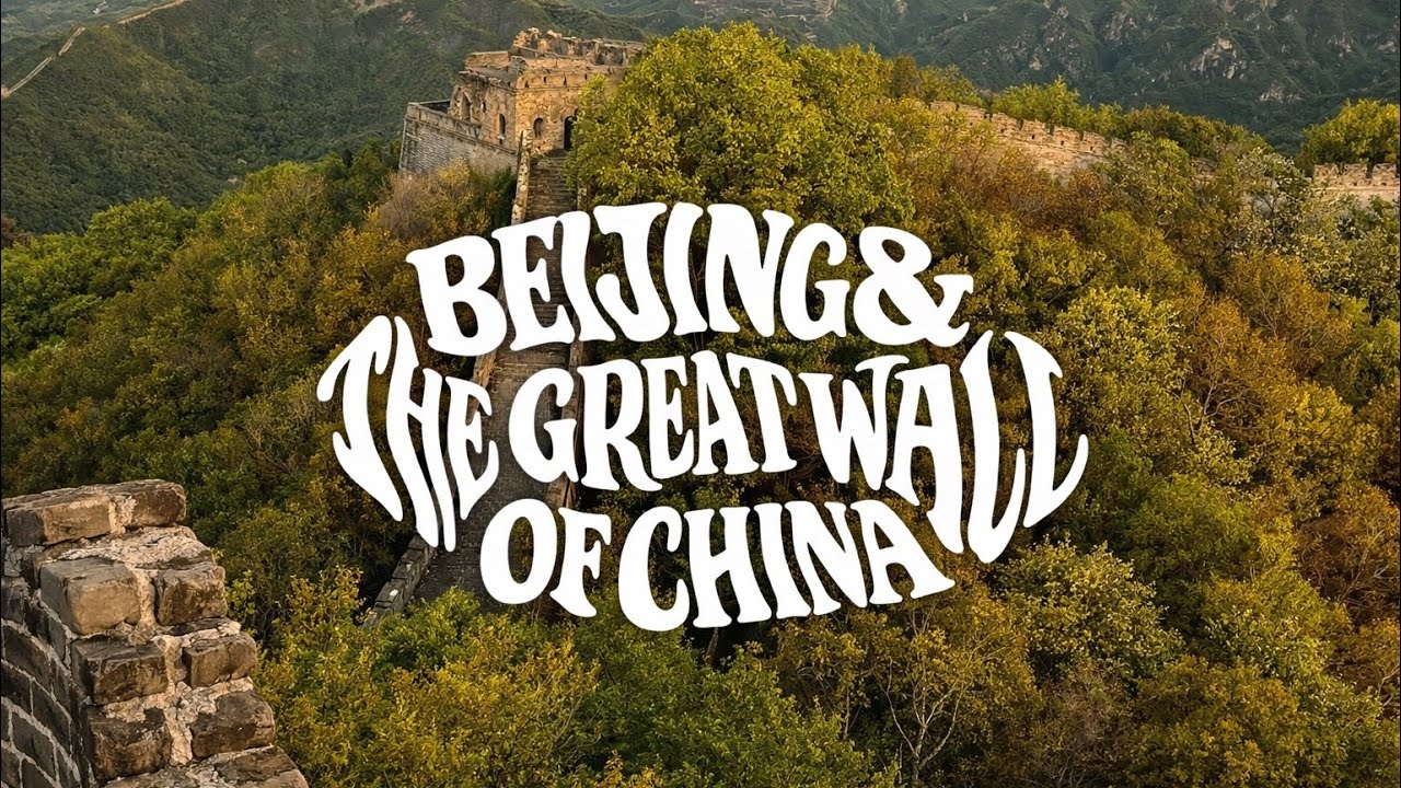 BEIJING & THE GREAT WALL OF CHINA