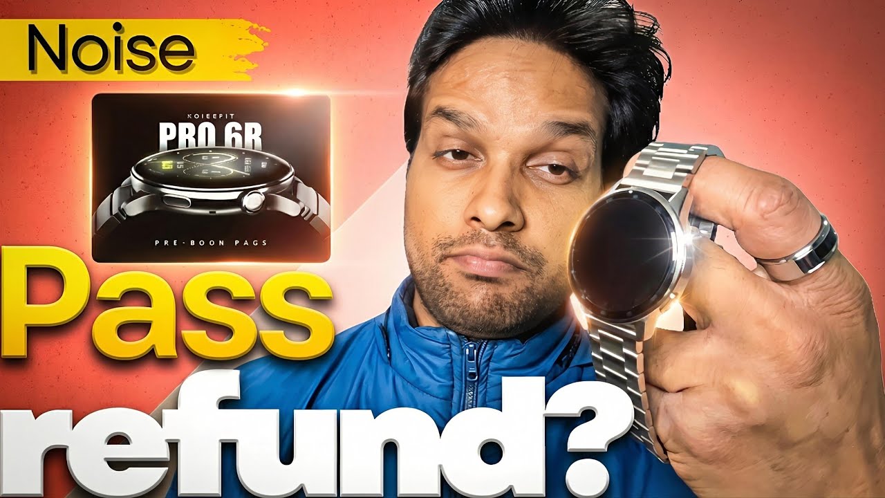 Noise Pro 6R Launch soon PreOrder-Pass Refund Process 🤔 Issues related to Noise pro 6r smartwatch