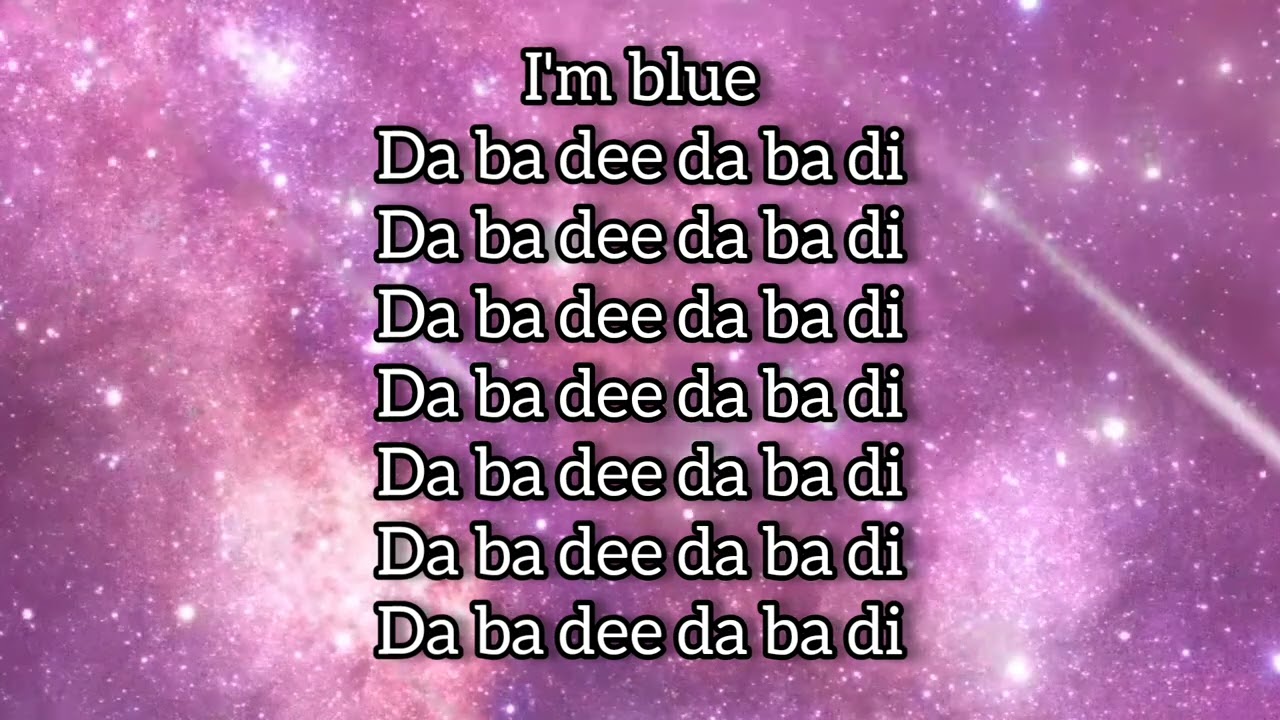 Eiffel 65 – Blue (Da Ba Dee) (Lyrics)