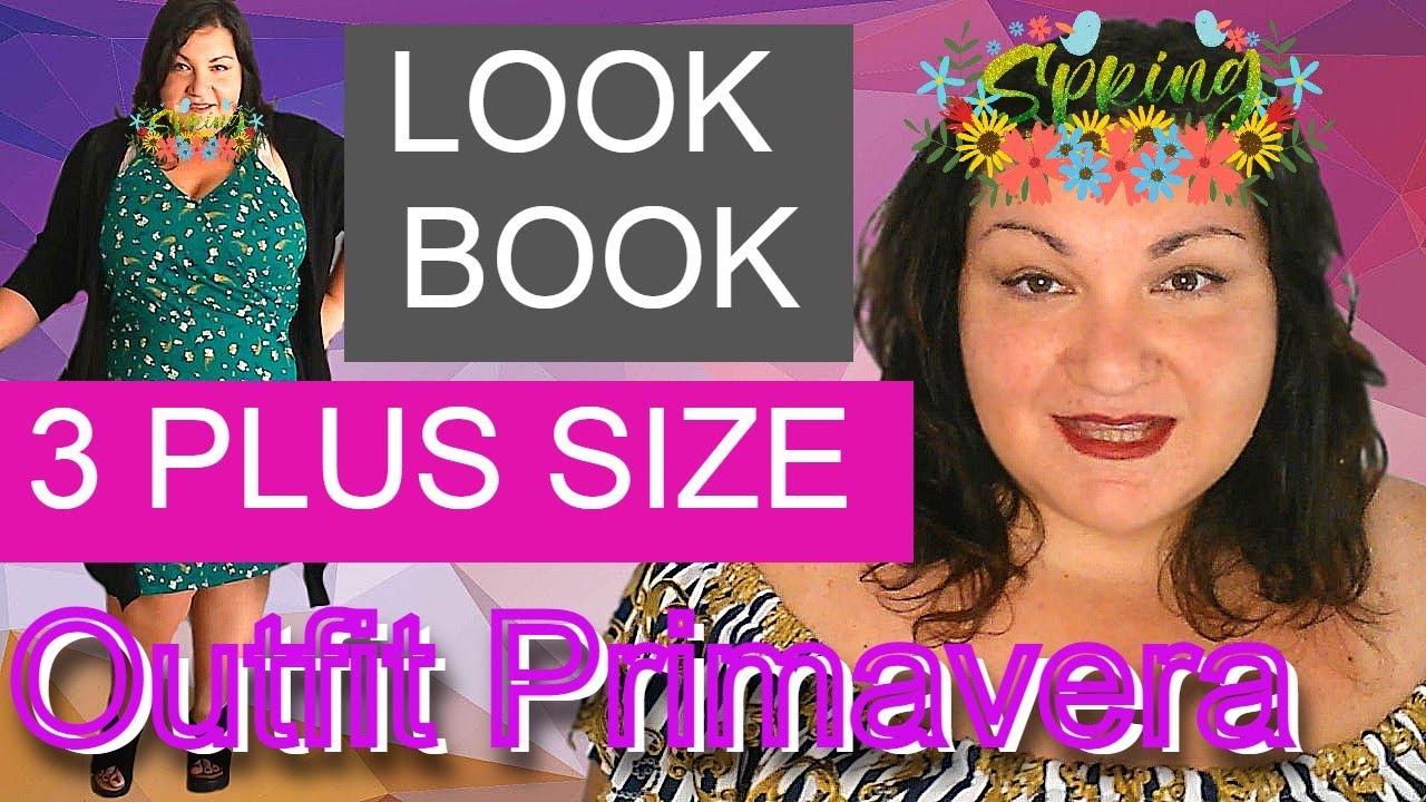 3 PLUS SIZE OUTFIT PRIMAVERA 🌸 LOOK BOOK 🌸 Try On Haul - Curvy & Taglie Forti - Ootd