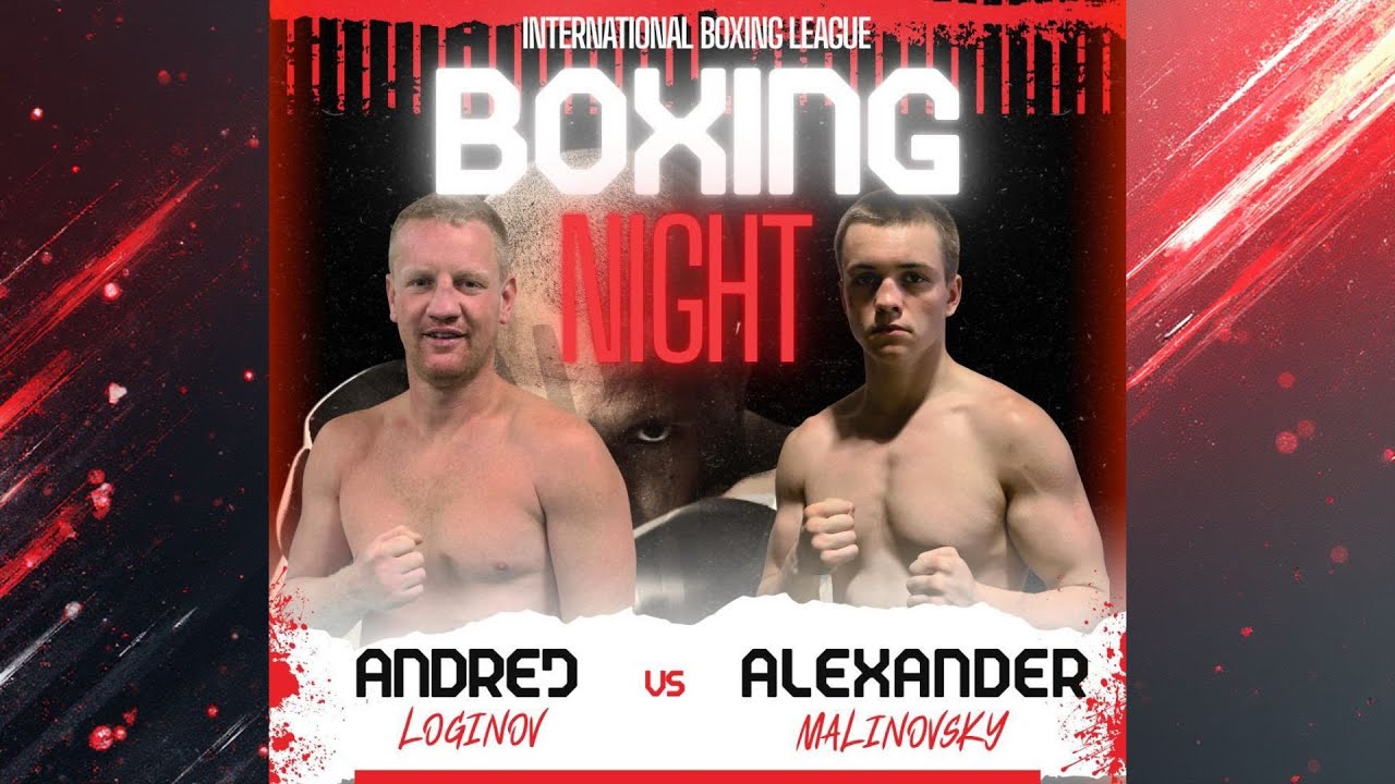Loginovs vs. Maļinovskis I Bouts of International Boxing Champions