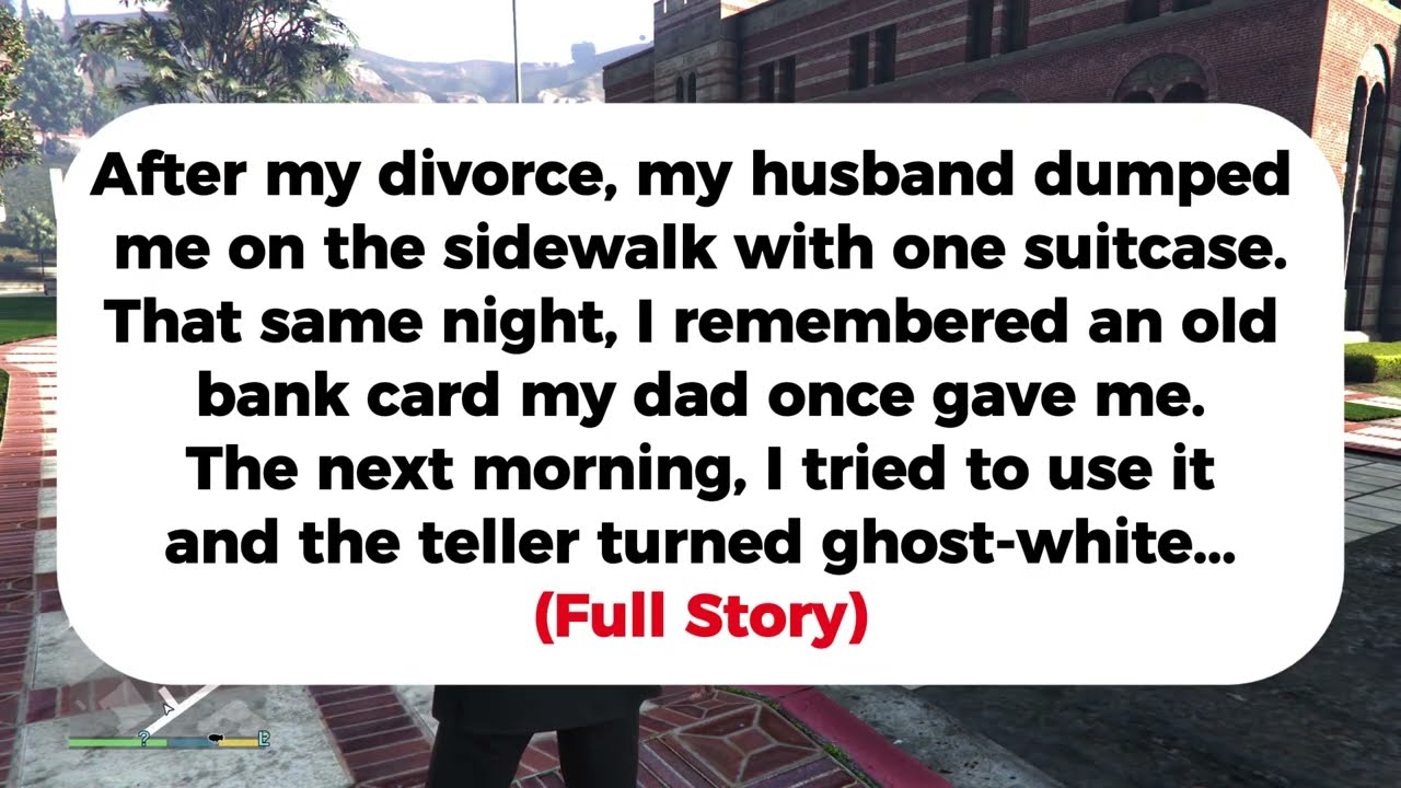 After my divorce, my husband dumped me on the sidewalk with one suitcase...