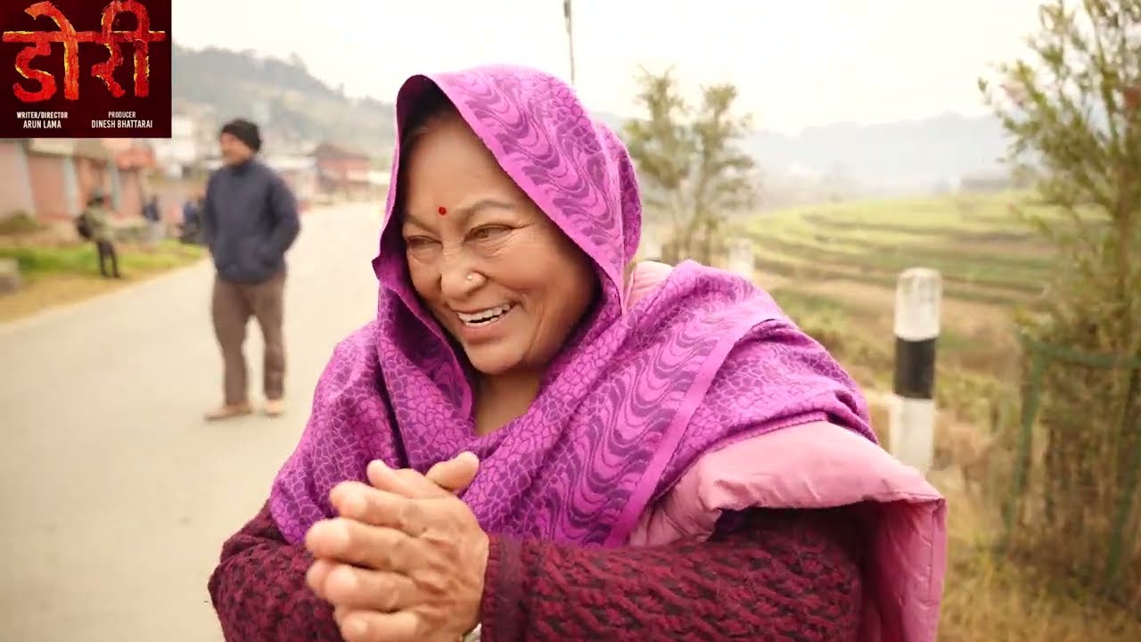 Making of डोरी (DORII) &ndash;19 | BEHIND THE SCENES | Arun Lama | Anjana Baraili | Praween Khatiwada