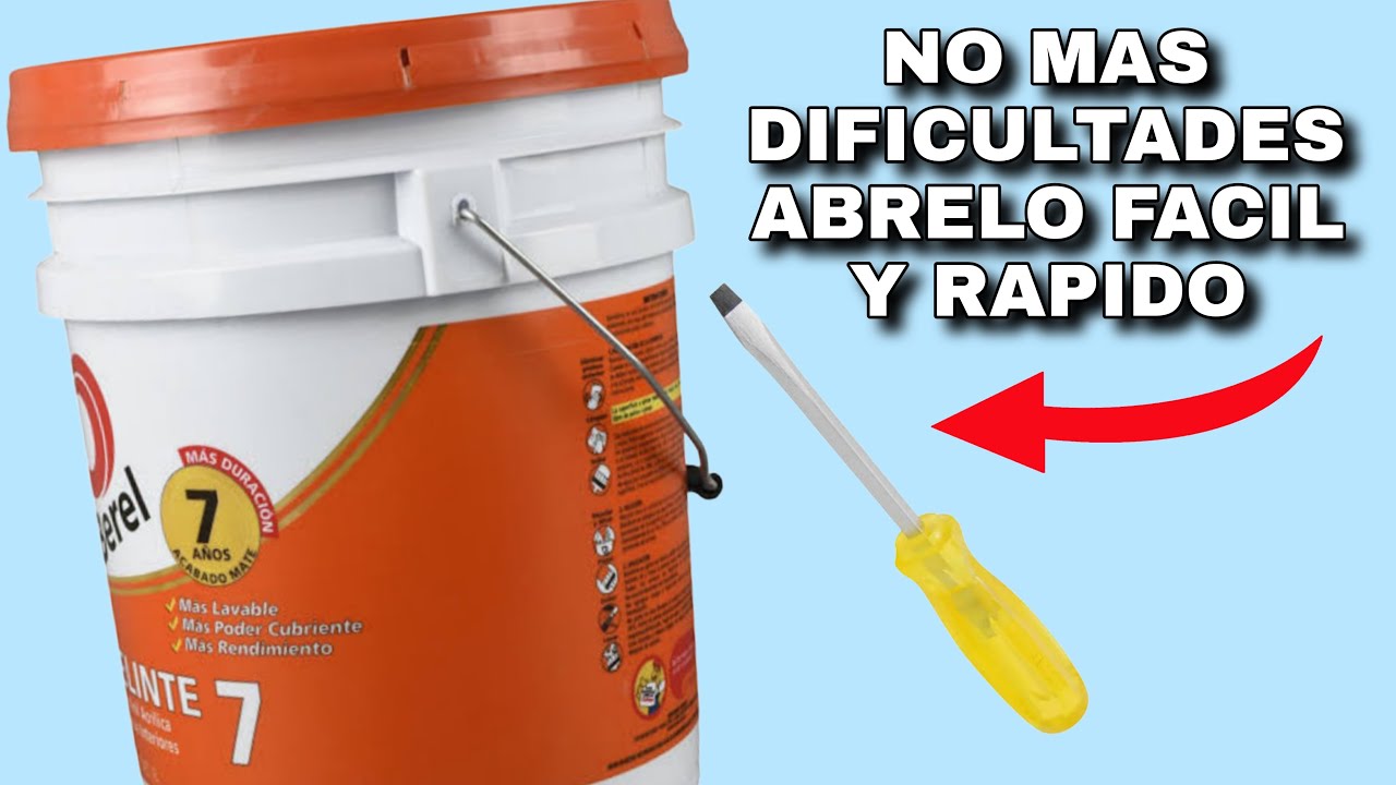 COMO ABRIR UN BOTE DE PINTURA DE 19L FACIL