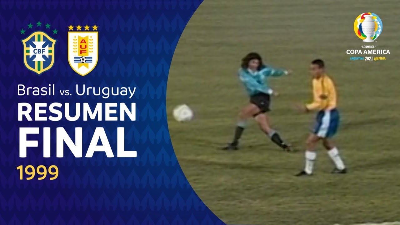 URUGUAY X BRASIL I FINAL COPA AMÉRICA 1999 I RESUMEN ​